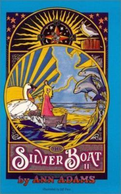 The Silver Boat II : The Journey - Adams, Ann|Pace, Jeff - Good - See condit...