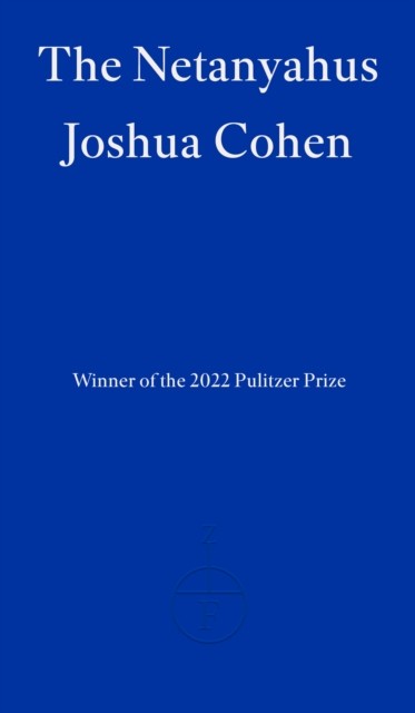 The Netanyahus by Joshua Cohen PAPERBACK 9781804270202 - Image 5