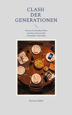 Clash der Generationen | Hartmut Röbke | deutsch