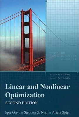 Linear and Nonlinear Optimization, Second Edition - Hardcover - VERY GOOD