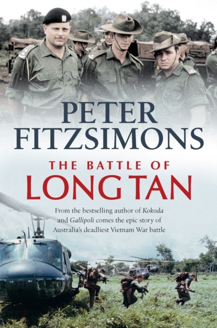 The Battle of Long Tan by Peter FitzSimons NEW Free UK Delivery - Image 2