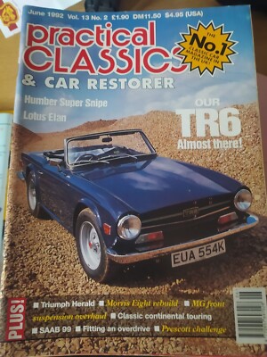 Practical Classics June 1992, Triumph TR6, Lotus Elan, Humber Super Snipe