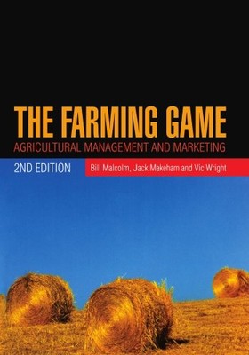 The Farming Game: Agricultural Management and Marketing - Paperback NEW Malcolm,