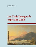 Les Trois Voyages Du Capitaine Cook Jules Verne Taschenbuch FranzöSisch 2022