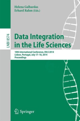 Helena Galhardas (u. a.) | Data Integration in the Life Sciences | Taschenbuch