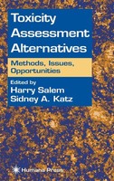 Toxicity Assessment Alternatives Sidney A. Katz