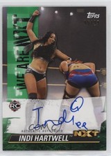 2021 Topps WWE NXT We Are NXT Auto Green 5/99 Indi Hartwell #A-IH Auto 08j3