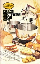 Sunbeam Deluxe Mixmaster Recipes Cookbook Vintage 1975 CPD81