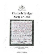 Elizabeth Foulger Sampler 1865~Wishing Thorn