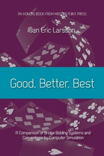 Jan Eric Larsson Good, Better, Best (Tascabile)