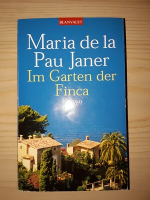 Maria de la Pau Janer: Im Garten der Finca, TB 2004