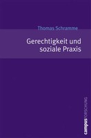 Thomas Schramme | Gerechtigkeit Und Soziale Praxis | Taschenbuch | Deutsch
