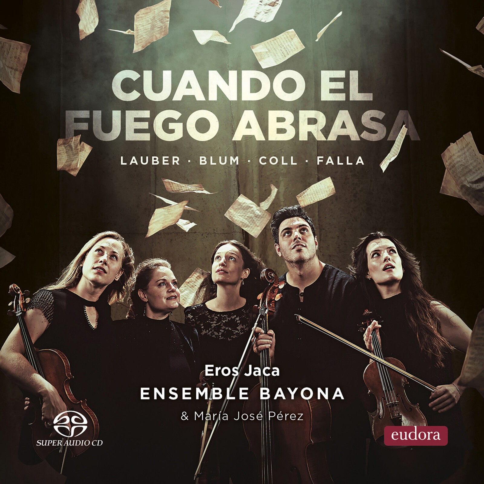 EUDSACD2403 Maria Jose Perez; Ensemble Bayona Cuando El Fuego Abrasa CD NEW