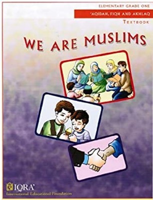 Grade 1 - We Are Muslims: Elementary - Textbook