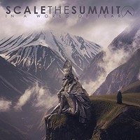 Scale The Summit - In A World Of Fear - Cd - G3Z