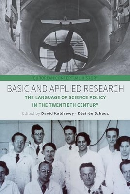 Basic and Applied Research: The Language of Science Policy in the Twentieth Cen