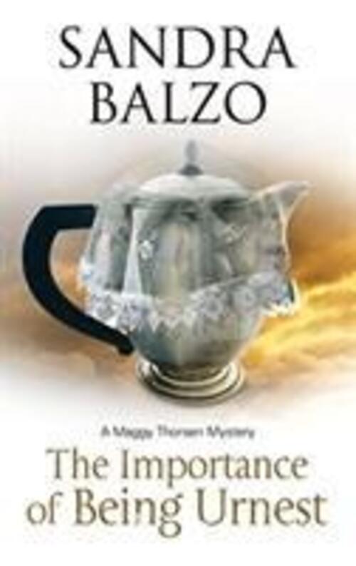 Balzo, S: Importance Of Being Urnest | Sandra Balzo | Englisch |