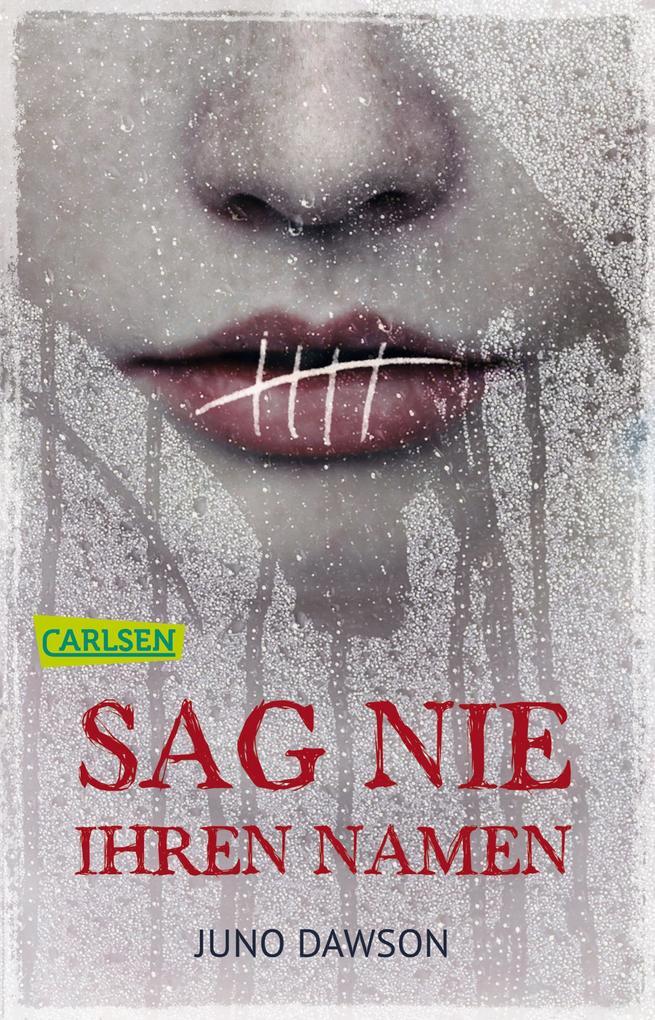 Thumbnail - Sag Nie Ihren Namen | Juno Dawson | 2017 | Deutsch | Say Her Name