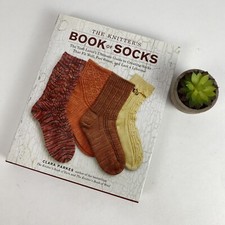The Knitter's Book of Socks: The Yarn Lover's Ultimate Guide to Creating Socks T