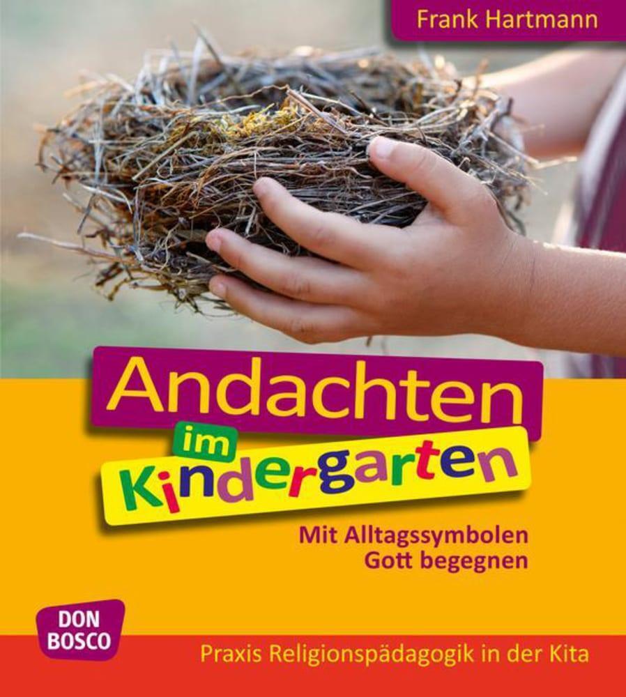 Thumbnail - Andachten Kindergarten | Mit Alltagssymbolen Gott Begegnen | Frank