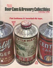 BCCA BREWERIANA BEER CAN COLLECTOR MAGAZINE FEB MAR 96 ABA NABA FIRST CONETOPS