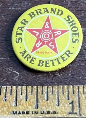 STAR BRAND SHOES ARE BETTER  Celluloid Pinback Button,  7/8  in Dia. . Yellow