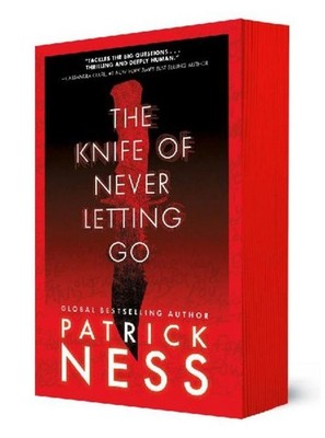 The Knife of Never Letting Go Patrick Ness