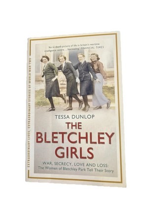 Hodder and Stoughton Ltd The Bletchley Girls by Tessa Dunlop Book The Fast Free