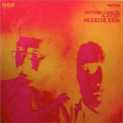 Antônio Carlos & Jocafi Mudei De Ideia (Vinyl) 12'' Album