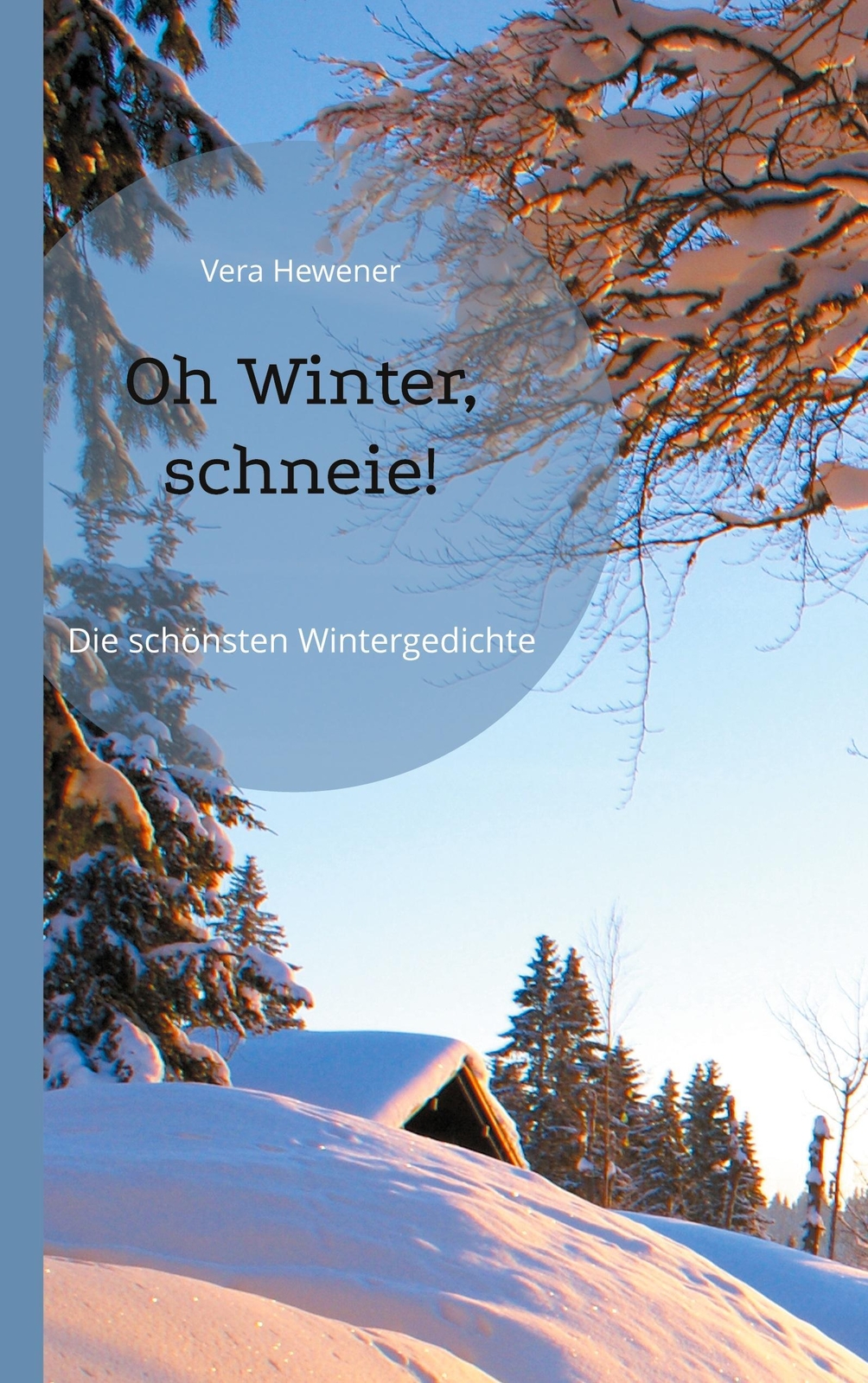 Thumbnail - Vera Hewener / Oh Winter, Schneie9783754347034