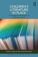 Children's Literature In Place | Surveying The Landscapes Of Children's Culture