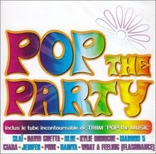 Pop the Party von Various [Sony Music France] | CD | Zustand sehr gut