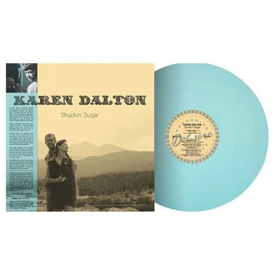 Karen Dalton - Shuckin' Sugar Sjy Blue Vinyl Edition (2024 - US) - Bild 1 von 4