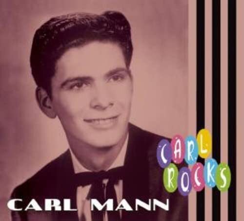 Carl Mann Rocks (CD)