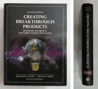(408) Creating Breakthrough Products: Innovation Secrets 2nd Ed. Cagan HB 2012
