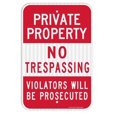 18"x12" Rust Free Aluminum Sign, Private Property No Trespassing sign - red...