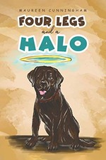 Four Legs and a Halo,Maureen Cunningham