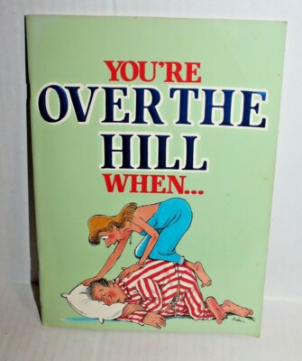 You're Over The Hill When... by Herb Kavet (Paperback Book 1991) Cartoon Drawing