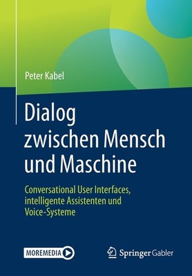Dialog Zwischen Mensch Und Maschine: Conversational User Int...