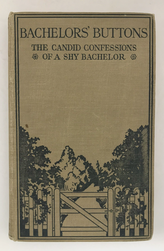 Junggesellenknöpfe Die offenen Bekenntnisse eines schüchternen Junggesellen 1912 humorvoll HB GC - Bild 1 von 8
