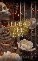 Thread The Bone M. R. Pritchard Taschenbuch Englisch 2023 Midnight Ledger