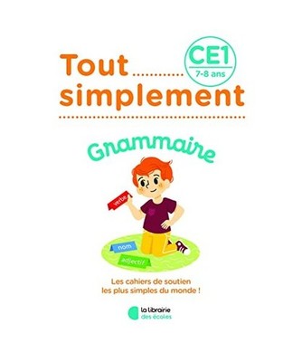 Tout Simplement - Grammaire CE1 - 7-8 ans, Laffargue, Charlotte