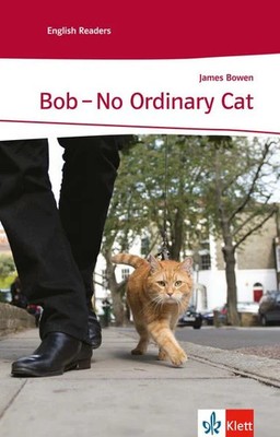 Bob - No Ordinary Cat Schulausgabe für das Niveau A2, ab dem 3. Lernjahr. Ung...