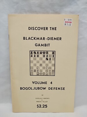 1972 Discover The Blackmar-Diemer Gambit Volume 4 Bogoljubow Defense Booklet