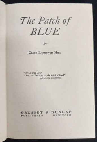 VTG 1927 ROMANCE THE PATCH OF BLUE BY GRACE LIVINGSTON HILL HARDBACK W/DJ - Picture 3 of 3