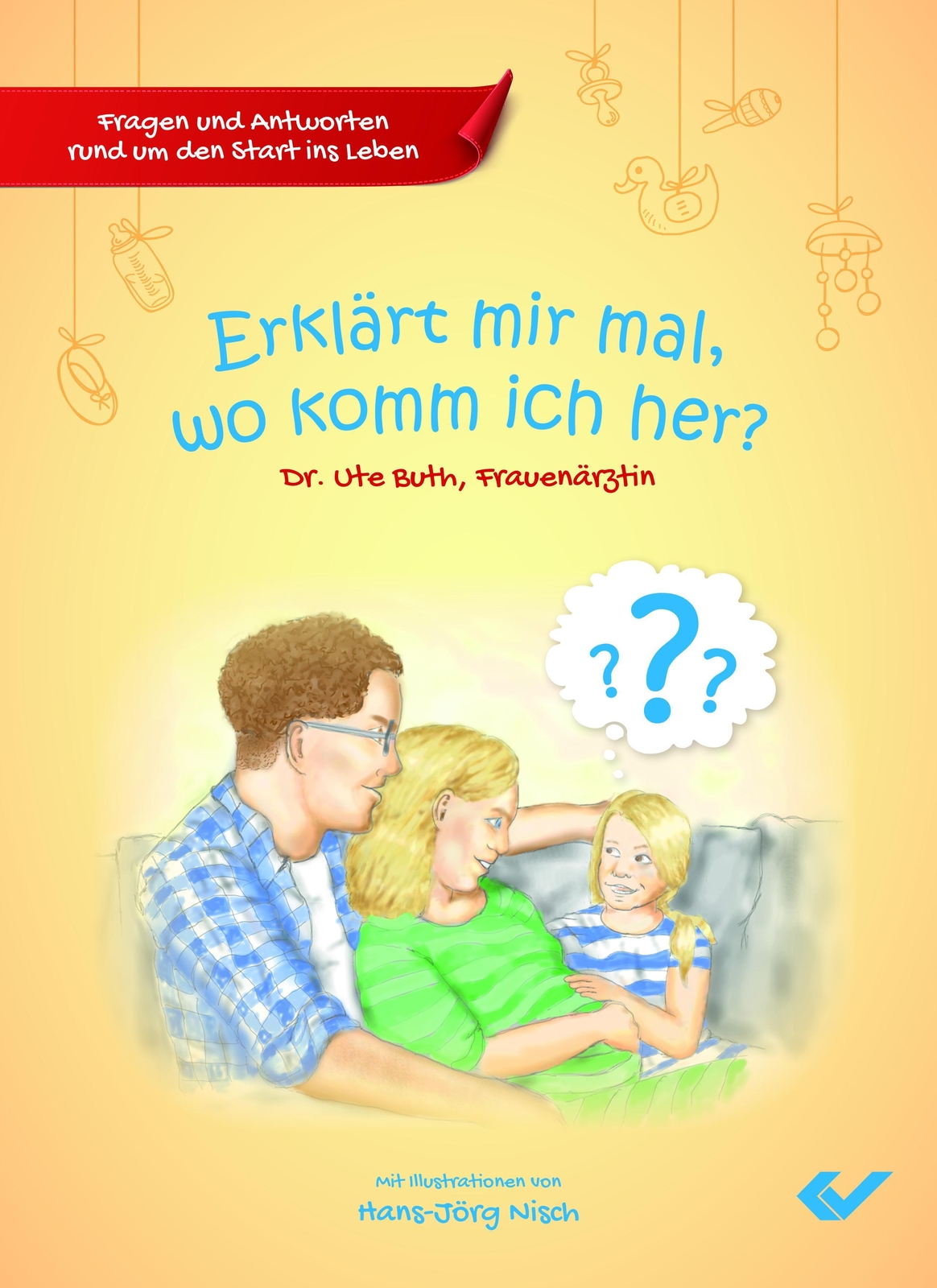 Thumbnail - Erklärt Mir Mal, Wo Komm Ich Her? Ute Buth Buch 40 S. Deutsch 2019