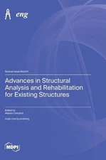Advances in Structural Analysis and Rehabilitation for Existing Structures by Al