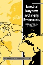 Terrestrial Ecosystems in Changing Environments (Cambridge Stu ,