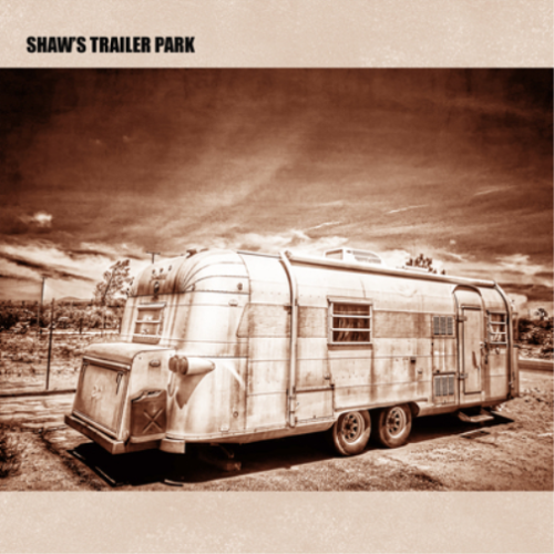SHAW'S REMORQUE PARK SHAW'S REMORQUE PARK (VINYLE BLANC) (Vinyle) - Photo 1/2