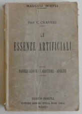 MANUALI HOEPLI - Calisto Craveri - Le essenze artificiali 1914 - Prima edizione